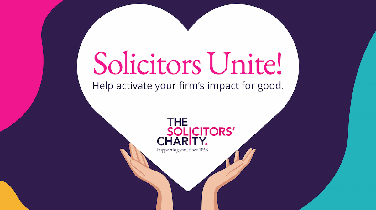 The Solicitors Charity - Charity of the Year The Solicitors Charity - Charity of the Year